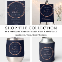 40 and Fabulous Birthday Party Navy Rose Gold