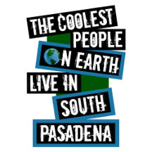 Coolest People on Earth Live in South Pasadena