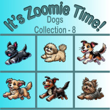 It’s Zoomie Time! - Dogs Collection 8