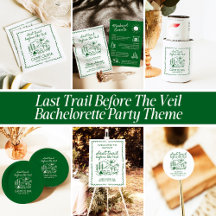 Last Trail Before The Veil Bachelorette Party