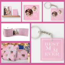 Best Mom Ever in Pink and White Heart