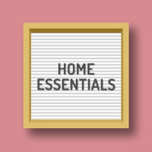 Home Essentials