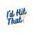 Id_Hit_That