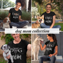 Dog Mom Collection