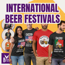 INTERNATIONAL BEER FESTIVALS Apparel Gift Ideas
