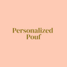 Personalized Pouf