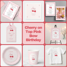 Cherry on Top Pink Bow Birthday Party Theme