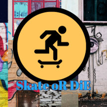 Skate is life