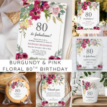 Burgundy Pink Floral 80th Birthday