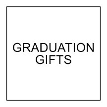 Graduation Gifts