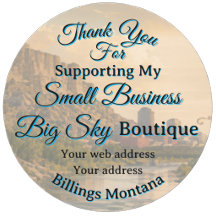 Shop Small Business Billings, Mt. Stickers