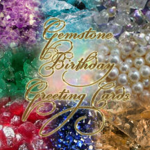 Birthday Gemstone Greeting Card Collection