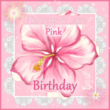 Hibiscus & lace PINK Birthday/party