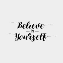Believe in Yourself typography