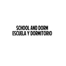 School and Dorm 2, Escuela y Dormitorio Dos