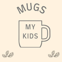 Mugs "MY KIDS"