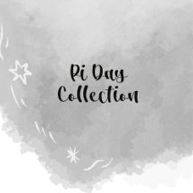 | Pi Day Collection |
