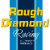 Rough Diamond Tees