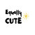 Equally Cute