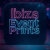 Ibiza_Event_Prints