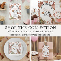 Gallop On Over 1st Rodeo Western Girl 1st Birthday