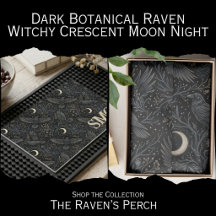 Dark Botanical Raven - Witchy Crescent Moon Night