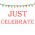 JustCelebrate!