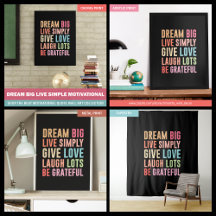 Dream Big Live Simple Motivational Quote
