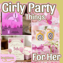 Girly Party Things For Her