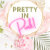 PRETTY IN Pink!