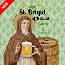 St. Brigid of Ireland and Her Barrel of Beer