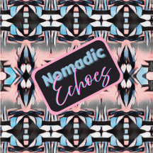 Nomadic Echoes