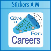 Shout Out for Careers Stickers A - M