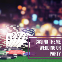 Casino Theme Las Vegas Party and Wedding