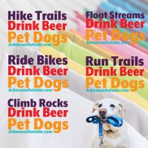 Play Outside, Drink Beer, Pet Dogs.