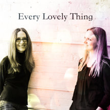 Every Lovely Thing