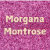 Morgana Montrose