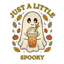 Just A Little Spooky Cute Ghost Coffee