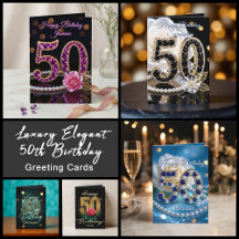 Luxury Elegant 50th Birthday Greeting Cards
