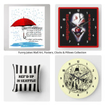 Funny Jokes Wall Art, Posters, Clocks & Pillows