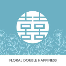 Floral Double Happiness
