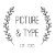 Picture and Type