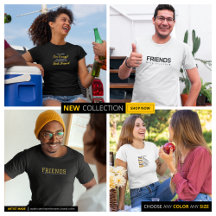 Friends Theme Typography Tops and T-Shirts