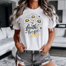 Faith Hope Love & Daisies 