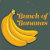 Bunch of Bananas