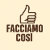 FacciamoCosi