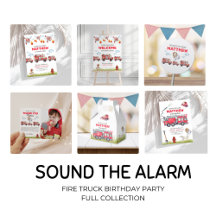 Sound the Alarm Fire Truck Birthday Party