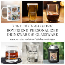 Boyfriend Personalized Drinkware and Glassware