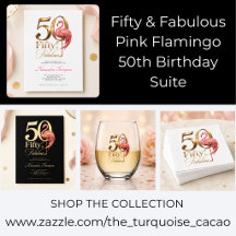 Fifty & Fabulous Pink Flamingo 50th Birthday Suite