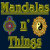 Mandalas n' Things